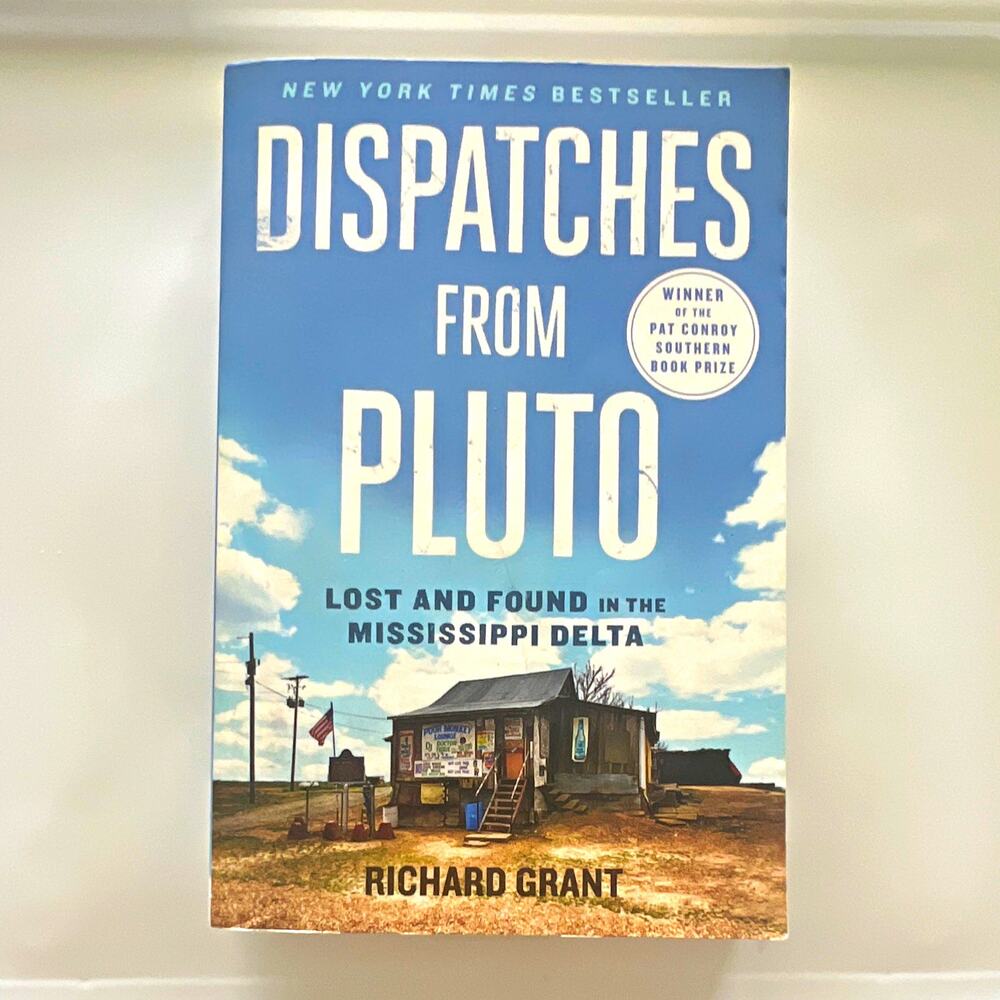 Richard Grant Dispatches from Pluto 2015 TPB Simon & Schuster Travel